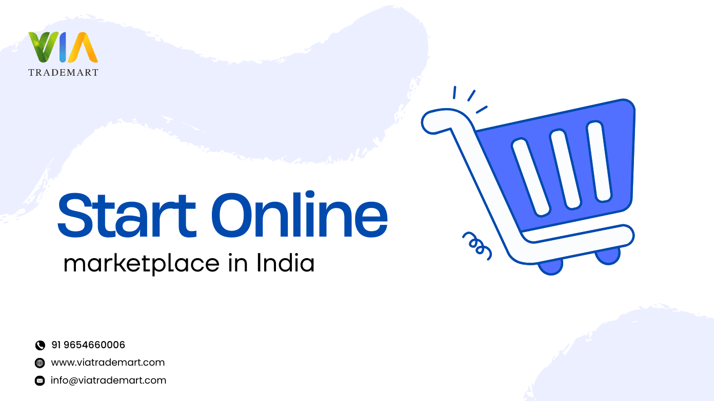 Start Online marketplace in India: Unlock Business Growth in the Digital Economy